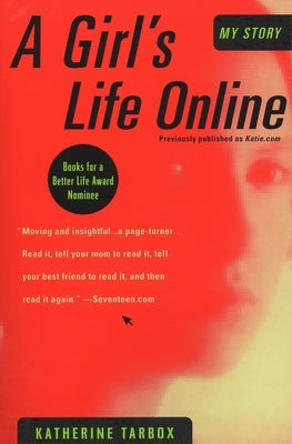 A Girl's Life Online by Tarbox, Katherine