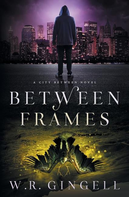 Between Frames by Gingell, W. R.