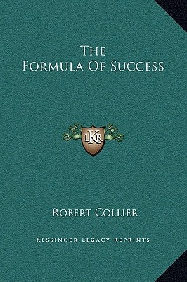 The Formula Of Success by Collier, Robert