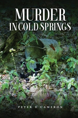 Murder in Cold Springs by Cameron, Peter D.