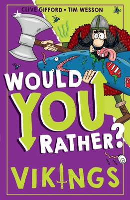 Would You Rather? Vikings by Gifford, Clive