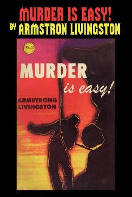 Murder Is Easy by Livingston, Armstrong