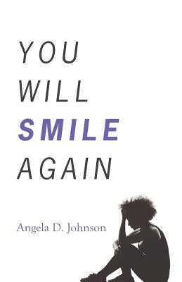 You Will Smile Again by Johnson, Angela D.