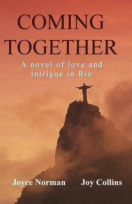 Coming Together by Norman, Joyce