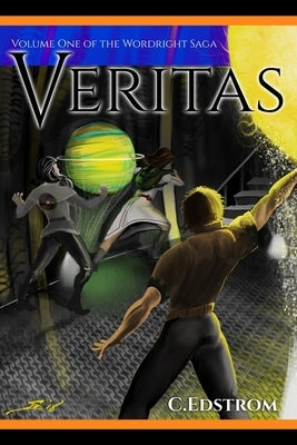 Wordright: Veritas by Edstrom, C.