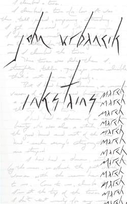 InkStains: March by Urbancik, John