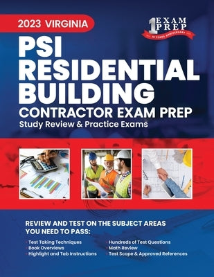 2023 Virginia PSI Residential Building Contractor Exam Prep: 2023 Study Review & Practice Exams by Inc, Upstryve