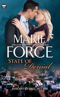 State of Denial - Riskantes Spiel mit dir by Force, Marie