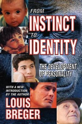 From Instinct to Identity: The Development of Personality by Hardison, David