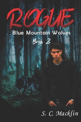 Rogue: Blue Mountain Wolves by Watson, Emily