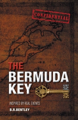 The Bermuda Key by Bentley, B. R.