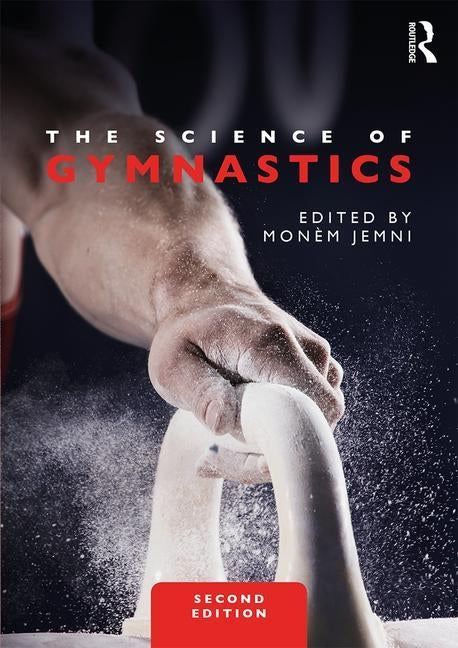 The Science of Gymnastics: Advanced Concepts by Jemni, MonÃ¨m