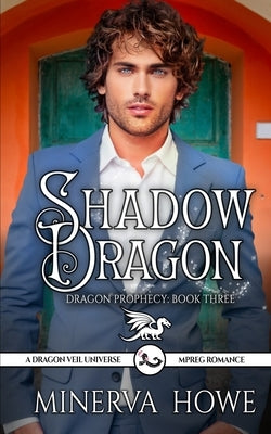 Shadow Dragon by Howe, Minerva