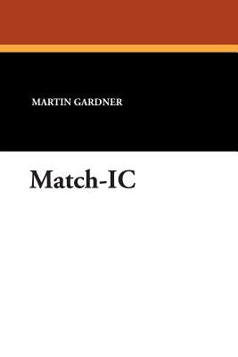 Match-IC by Gardner, Martin
