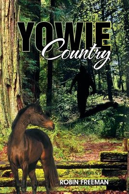 Yowie Country by Freeman, Robin