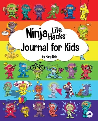 Ninja Life Hacks Journal by Nhin, Mary