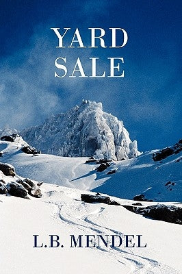 Yard Sale by L. B. Mendel, Mendel