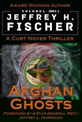 Afghan Ghosts by Fischer, Jeffrey H.