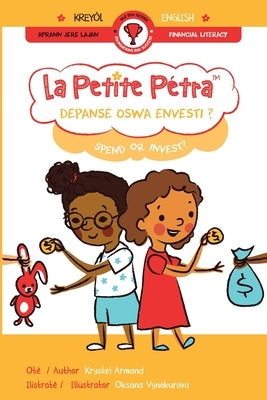 Depanse Oswa Envesti ? Spend or Invest? by Armand, Krystel