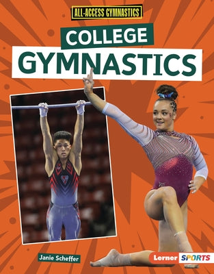 College Gymnastics by Scheffer, Janie
