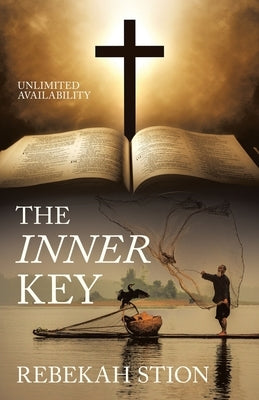The Inner Key: Unlimited Availability by Stion, Rebekah