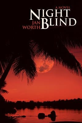 Night Blind by Worth, Jan