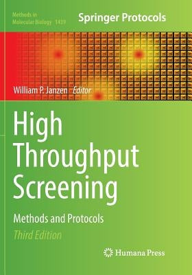 High Throughput Screening: Methods and Protocols by Janzen, William P.