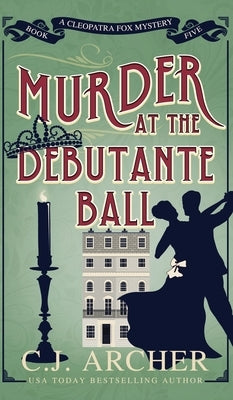 Murder at the Debutante Ball by Archer, C. J.