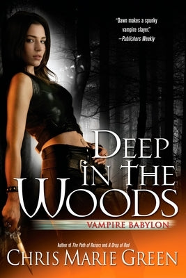 Deep in the Woods by Green, Chris Marie