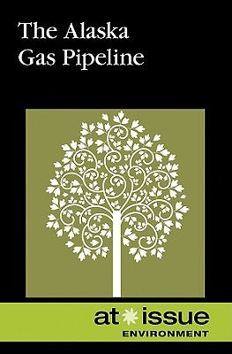 The Alaska Gas Pipeline by Kiesbye, Stefan