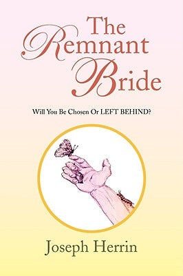 The Remnant Bride by Herrin, Joseph