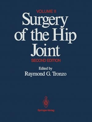 Surgery of the Hip Joint: Volume II by Eckardt, Jeffreyj