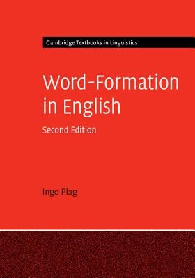 Word-Formation in English by Plag, Ingo