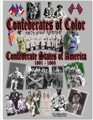 Confederates of Color by Gray, James M.