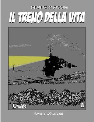 Il Treno Della Vita by Piccini, Demetrio