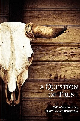A Question of Trust by Warburton, Carole Thayne