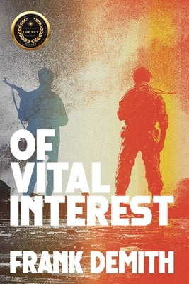 Of Vital Interest by Demith, Frank
