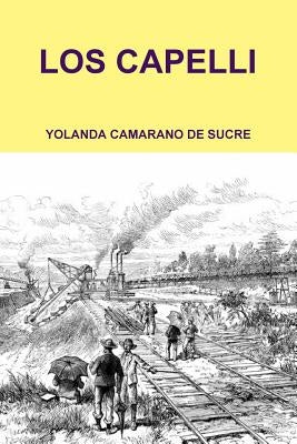 Los Capelli by Sucre, Yolanda Camarano De