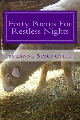 Forty Poems For Restless Nights: Prayer in Poetry by Kappeler, Colleen