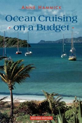 Ocean Cruising on a Budget by Hammick, Anne