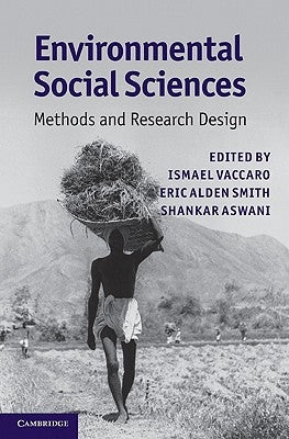 Environmental Social Sciences: Methods and Research Design by Vaccaro, Ismael