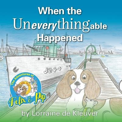When the Uneverythingable happened by De Kleuver, Lorraine