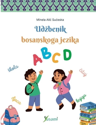 Udzbenik bosanskoga jezika by Alic Suceska, Minela