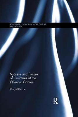 Success and Failure of Countries at the Olympic Games by Reiche, Danyel
