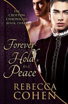 Forever Hold His Peace by Cohen, Rebecca