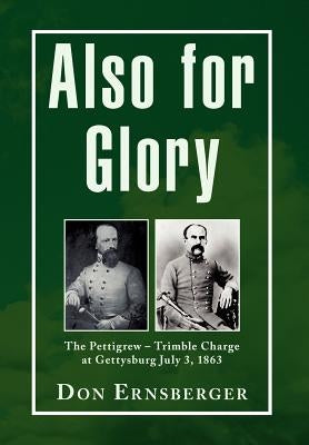 Also for Glory by Ernsberger, Don