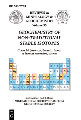 Geochemistry of Non-Traditional Stable Isotopes by Johnson, Clark M.