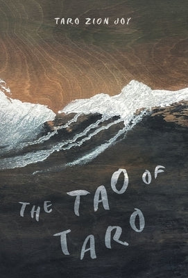 Tao of Taro by Joy, Taro Zion