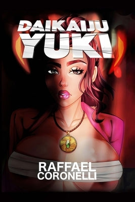 Daikaiju Yuki by Coronelli, Raffael