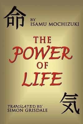 The Power of Life by Mochizuki, Isamu